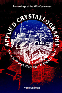 Applied Crystallography - Proceedings of the Xvth Conference