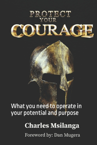 Protect Your Courage
