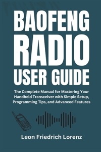 Baofeng Radio User Guide