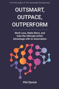 Outsmart, Outpace, Outperform
