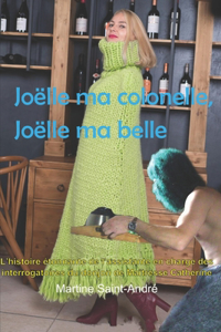 Joëlle ma colonelle, Joëlle ma belle