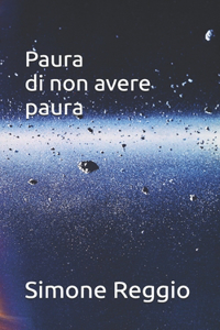 Paura di non avere paura
