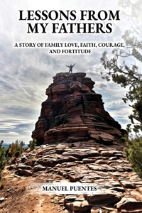 Lessons from My Fathers