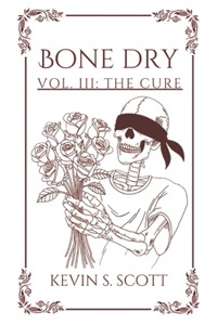 Bone Dry