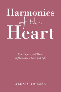 Harmonies of the Heart