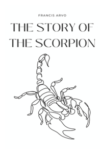 The Story of the Scorpion