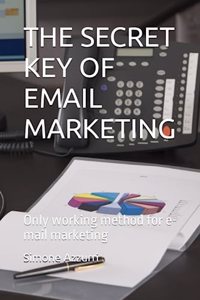 The Secret Key of Email Marketing