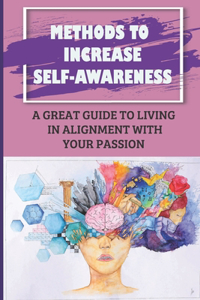 Methods To Increase Self-Awareness