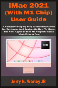 iMac 2021 (With M1 Chip) User Guide