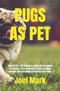 Pugs as Pet