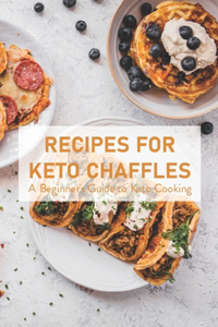 Recipes for Keto Chaffles