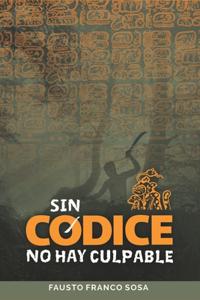 Sin códice no hay culpable