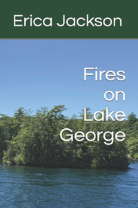 Fires on Lake George