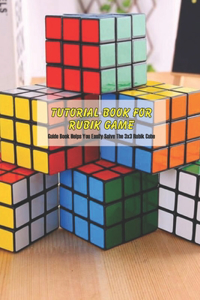 Tutorial Book For Rubik Game