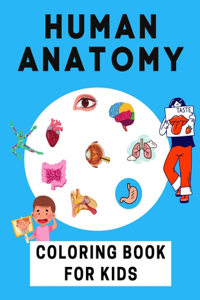 Human Anatomy Coloring Book For Kids