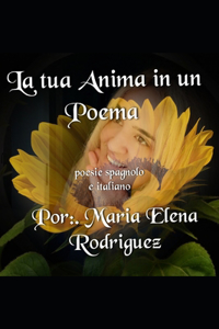 Tua Anima in Un Poema