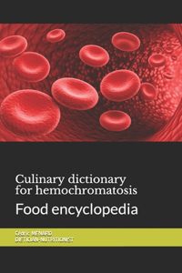 Culinary dictionary for hemochromatosis