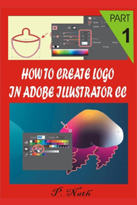 How to Create LOGO in Adobe Illustrator CC Part 1