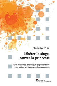 Libérer le singe, sauver la princesse