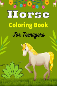 Horse Coloring Book For Teenagers