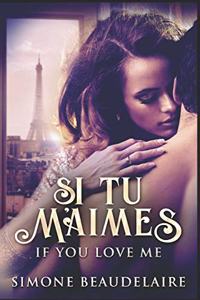 Si Tu M'Aimes
