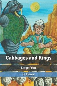 Cabbages and Kings