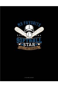 My Favorite Softball Star Calls Me Grandma