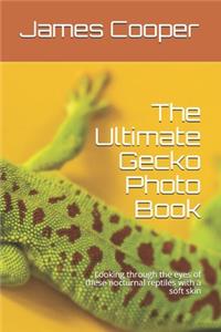 The Ultimate Gecko Photo Book