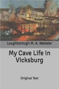 My Cave Life in Vicksburg