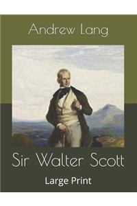 Sir Walter Scott