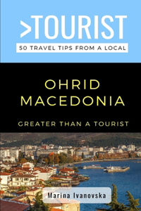 Greater Than a Tourist-Ohrid Macedonia