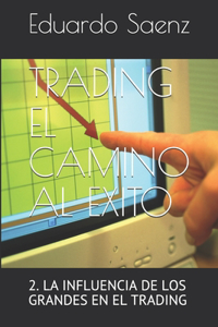 Trading El Camino Al Exito