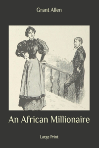 An African Millionaire