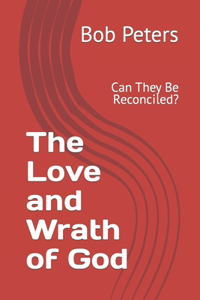 Love and Wrath of God