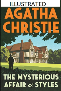 The Mysterious Affair at Styles Illustrated