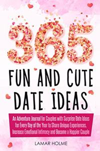 365 Fun and Cute Date Ideas