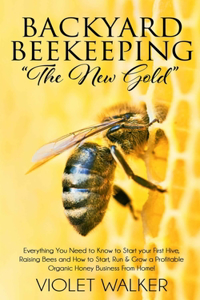 Backyard Beekeeping