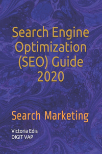 Search Engine Optimization Guide (SEO) 2020