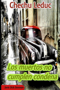 Los muertos no cumplen condena