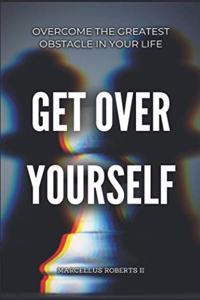 Get Over Yourself