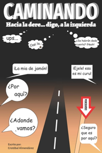 Caminando hacia la dere...
