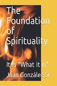Foundation of Spirituality