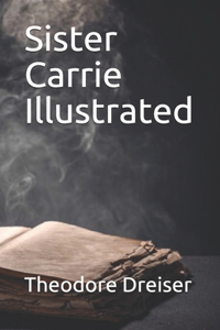 Sister Carrie Illustrated