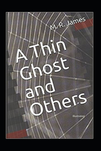 A Thin Ghost and Others (Illustrated)