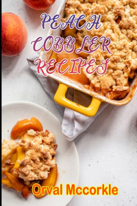 Peach Cobbler Recipes