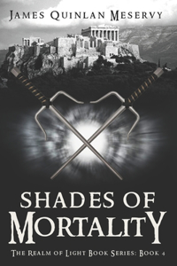 Shades of Mortality