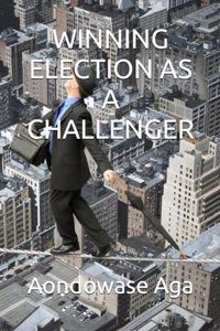 Winning Election as a Challenger