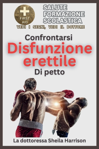 Confrontarsi disfunzione erettile di petto