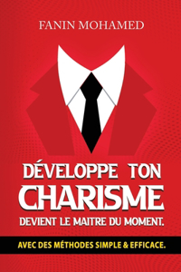 Développe ton charisme