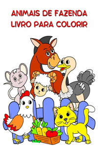 Animais de Fazenda Livro para Colorir: Animais engraçados para colorir para crianças a partir de 2 anos